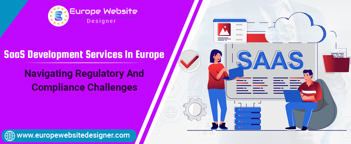 SaaS Development Services in Europe | Europe Website Designer