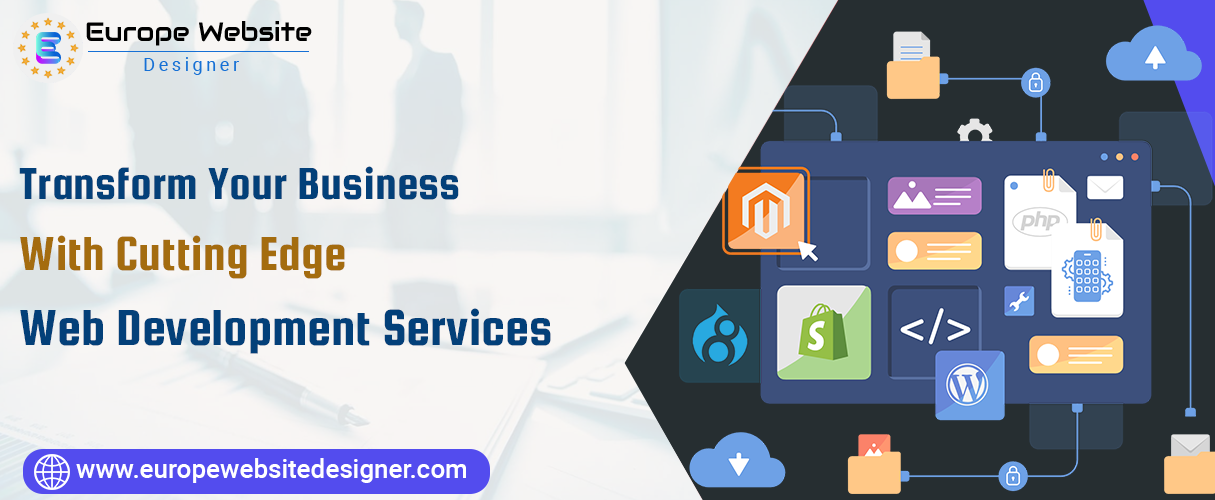 Transform Your Business with Cutting-Edge Web Development Services